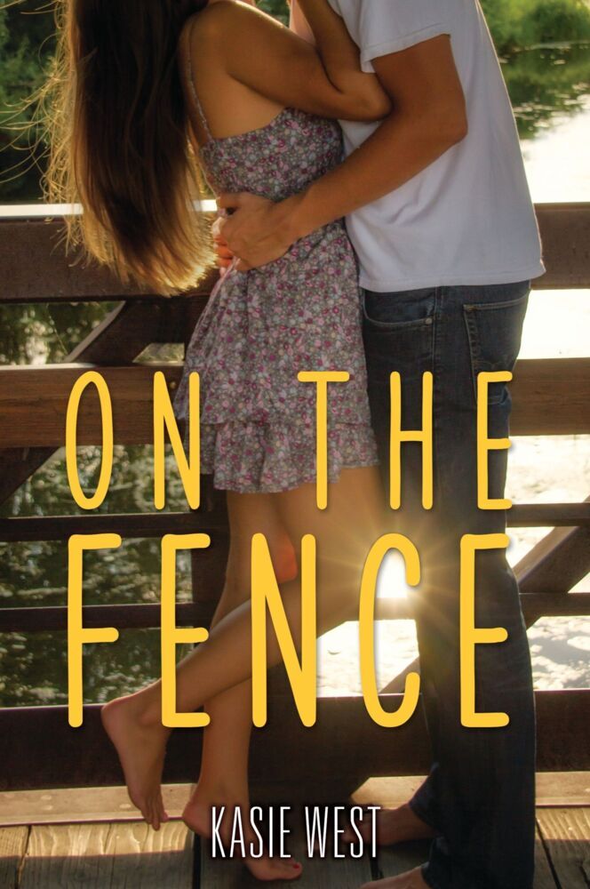 On the Fence (Kasie West)