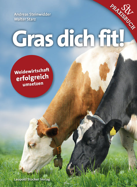 Gras dich fit! (Andreas Steinwidder)