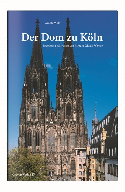 Der Dom zu Köln (Arnold Wolff)