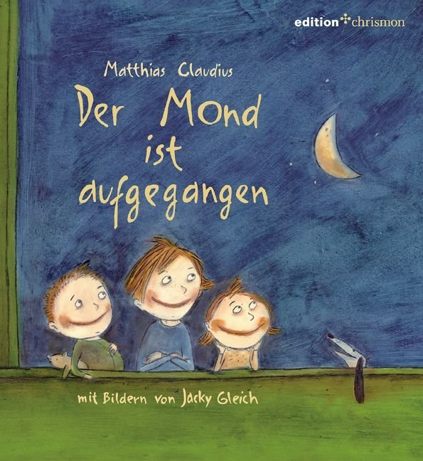 Der Mond ist aufgegangen (Matthias Claudius)