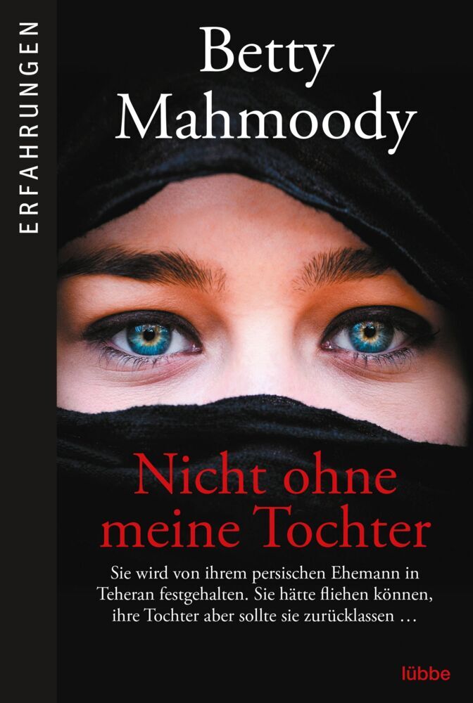 Nicht ohne meine Tochter (Betty Mahmoody)