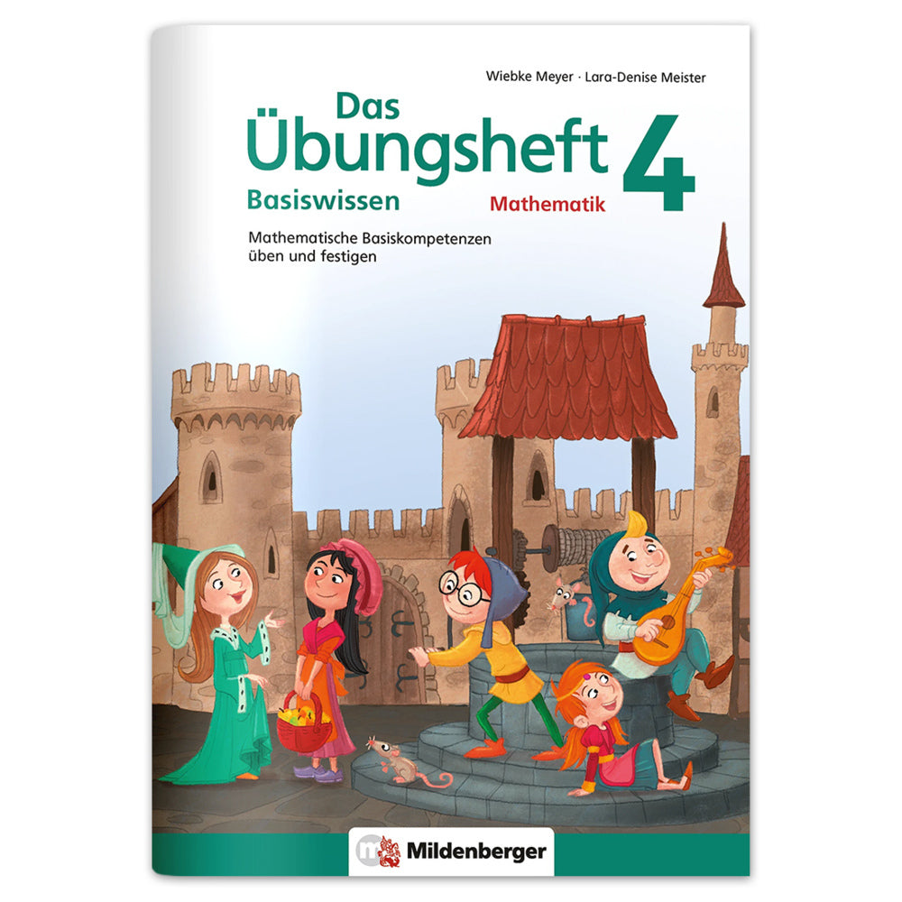 Das Übungsheft Basiswissen Mathematik.Bd.4 (Wiebke Meyer)
