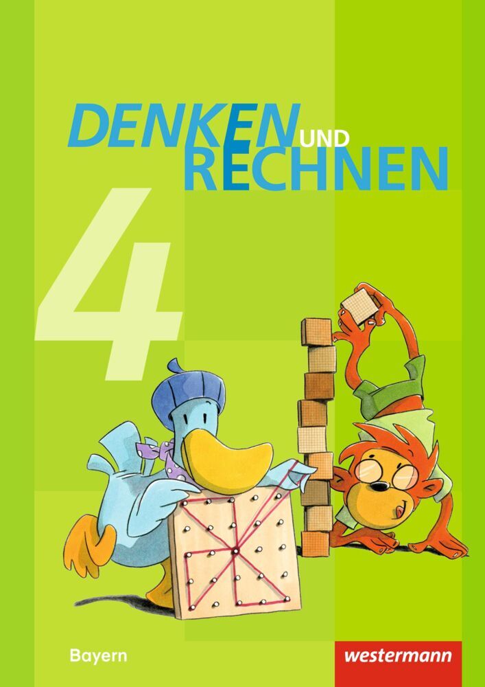 Denken und Rechnen - Ausgabe 2014 für Grundschulen in Bayern (Angelika Elsner)