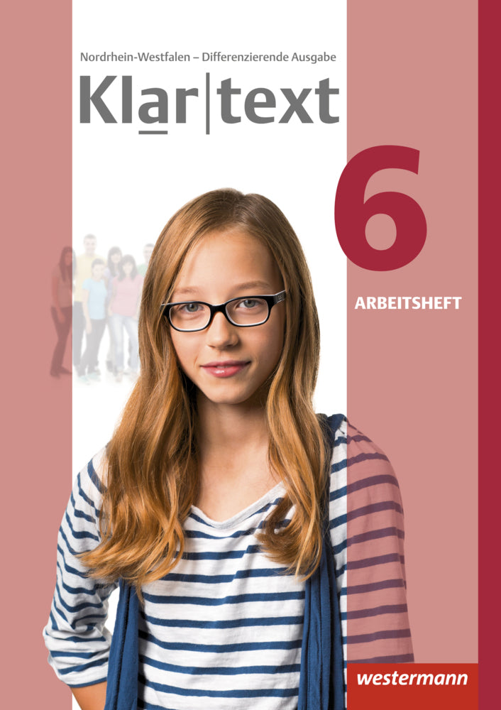 Klartext - Differenzierende Ausgabe 2014 für Nordrhein-Westfalen (Fabian Dilks)