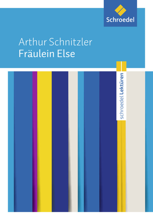 Schroedel Lektüren - Fräulein Else (Arthur Schnitzler)