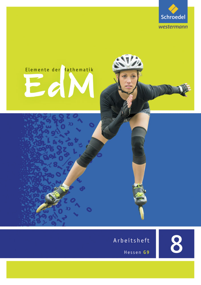 Elemente der Mathematik SI - Ausgabe 2013 für Hessen G9 (Heinz Griesel)