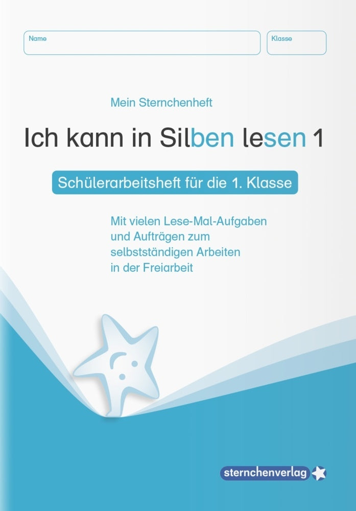 Ich kann in Silben lesen 1 - Schülerarbeitsheft für die 1. Klasse (Sternchenverlag Gmbh)