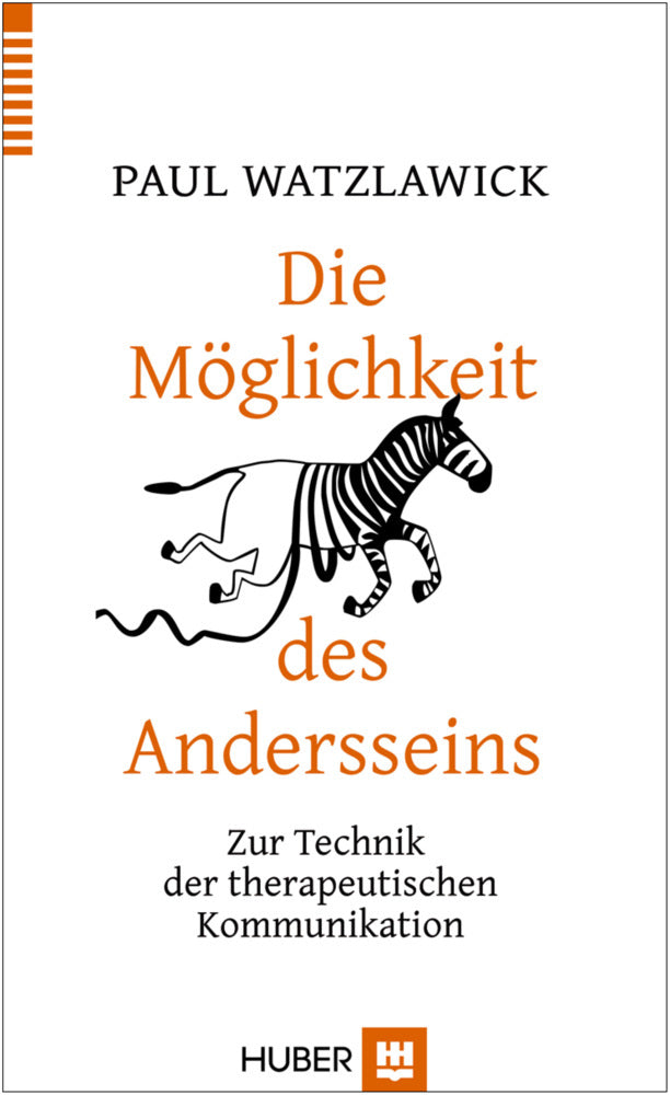 Die Möglichkeit des Andersseins (Paul Watzlawick)