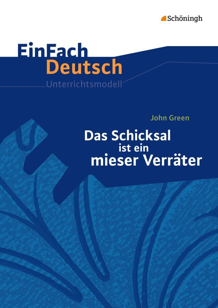 John Green: Das Schicksal ist ein mieser Verräter