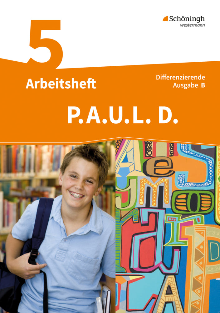P.A.U.L. D. - Persönliches Arbeits- und Lesebuch Deutsch - Differenzierende Ausgabe für Realschulen und Gemeinschaftsschulen in Baden-Württemberg (Michaela Anthony)
