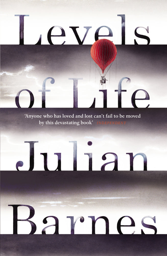 Levels of Life (Julian Barnes)