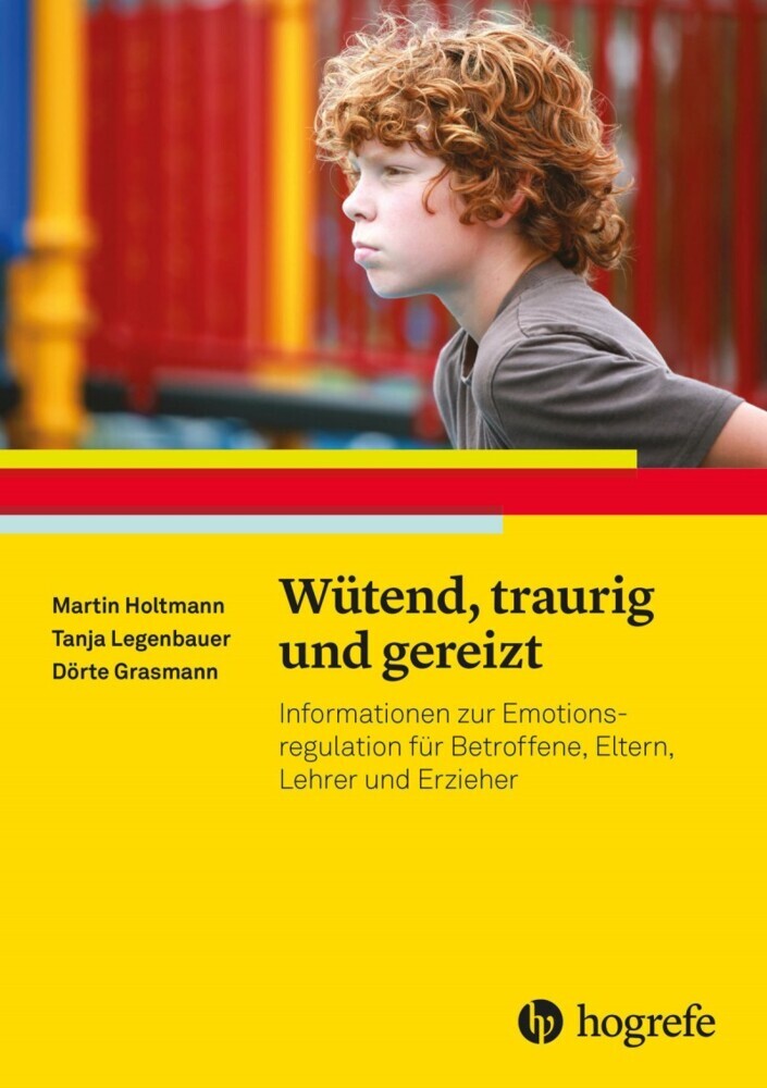 Wütend, traurig und gereizt (Tanja Legenbauer)