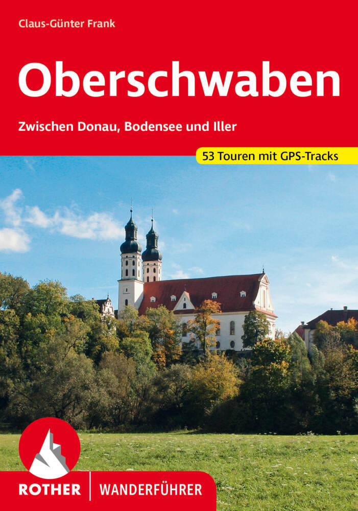 Rother Wanderführer Oberschwaben (Claus-Günter Frank)