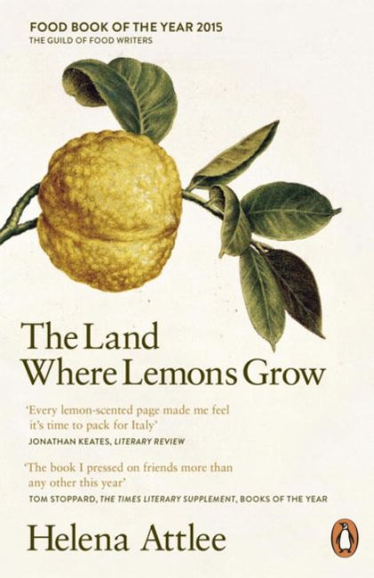 The Land Where Lemons Grow (Helena Attlee)