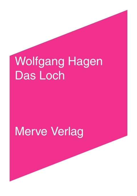 Das Loch (Wolfgang Hagen)