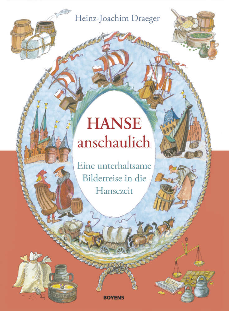 Hanse anschaulich (Heinz-Joachim Draeger)