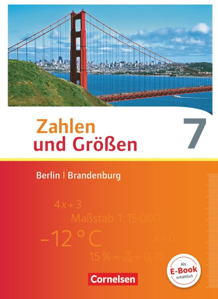 Zahlen und Größen - Berlin und Brandenburg - 7. Schuljahr (Udo Wennekers)