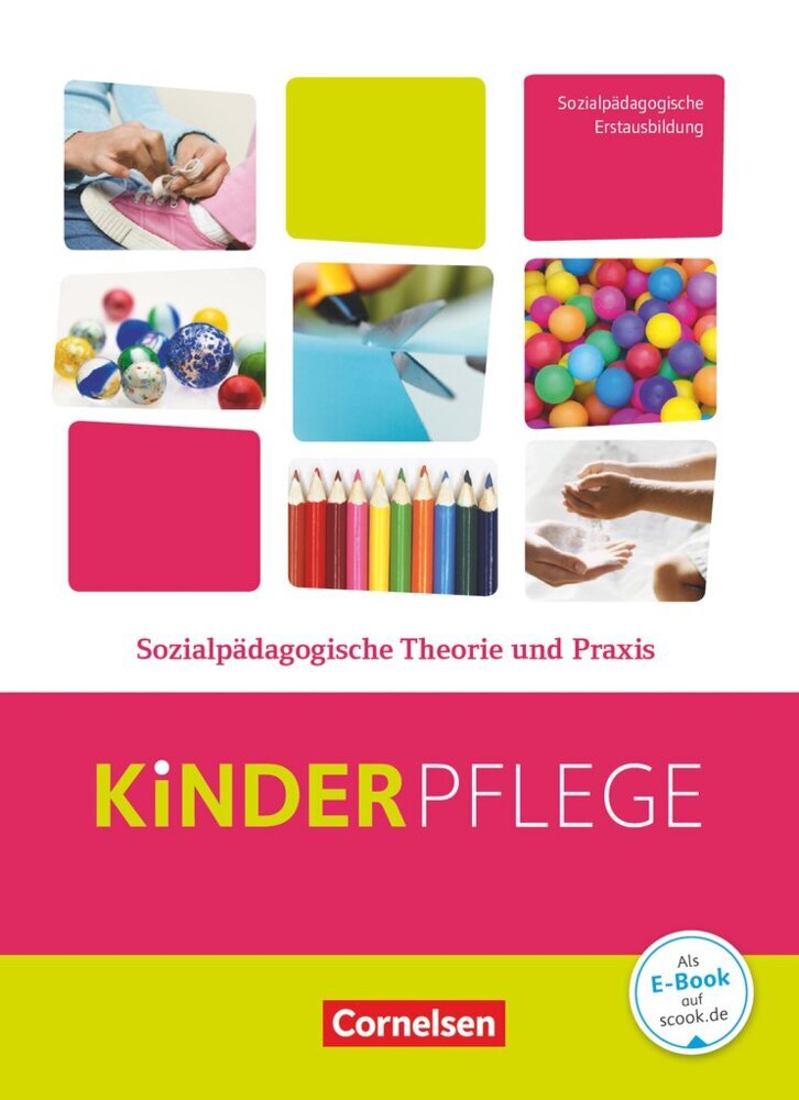 Kinderpflege - Gesundheit und Ökologie / Hauswirtschaft / Säuglingsbetreuung / Sozialpädagogische Theorie und Praxis (Silvia Gartinger)