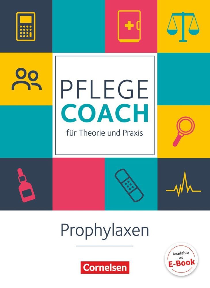 In guten Händen - Pflege-Coach für Theorie und Praxis (Lars Pongrac)