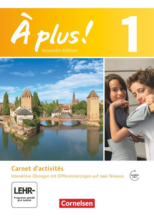 À plus ! - Französisch als 1. und 2. Fremdsprache - Ausgabe ab 2012 - Band 1 (Catherine Mann-Grabowski)