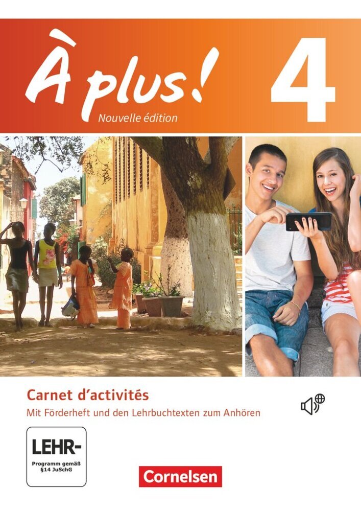 À plus ! - Französisch als 1. und 2. Fremdsprache - Ausgabe ab 2012 - Band 4 (Catherine Mann-Grabowski)