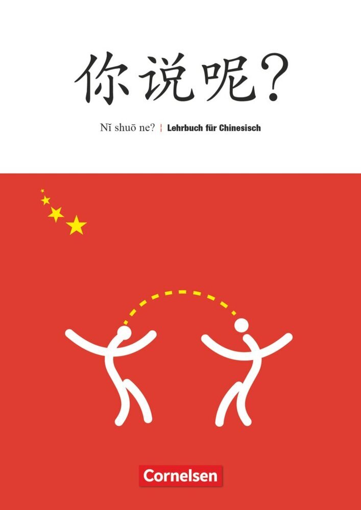 Ni shuo ne? - Lehrwerk für Chinesisch