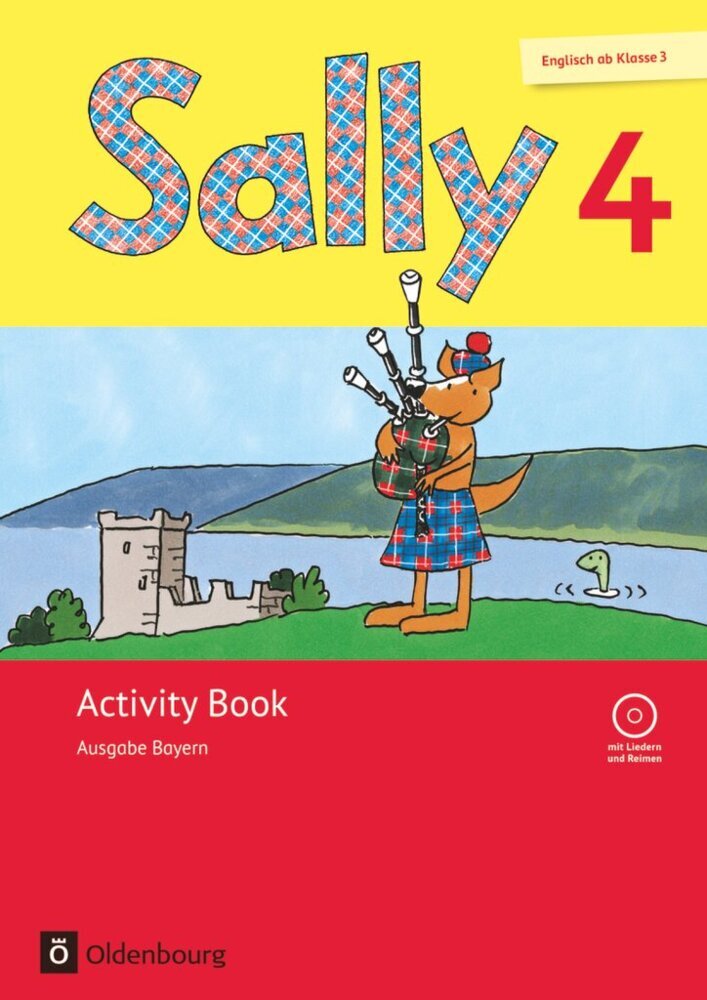 Sally - Englisch ab Klasse 3 - Ausgabe Bayern - 4. Jahrgangsstufe (Stefanie Gleixner-Weyrauch)