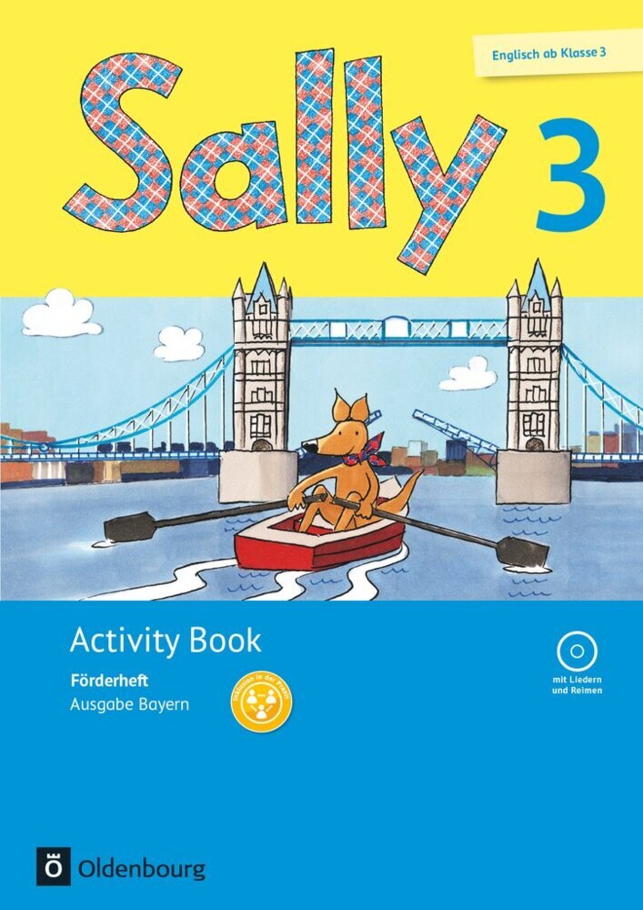 Sally - Englisch ab Klasse 3 - Ausgabe Bayern - 3. Jahrgangsstufe (Stefanie Gleixner-Weyrauch)
