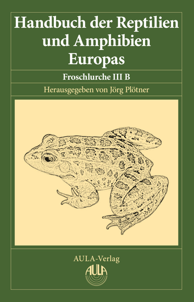 Froschlurche (Anura) III B (Ranidae II) (Wolfgang Böhme)