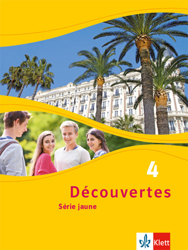 Découvertes. Série jaune (ab Klasse 6). Ausgabe ab 2012 - Schülerbuch.Bd.4