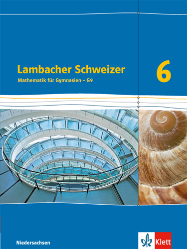 Lambacher Schweizer Mathematik 6 - G9. Ausgabe Niedersachsen