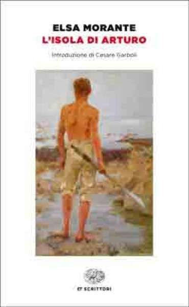 L' isola di Arturo (Elsa Morante)