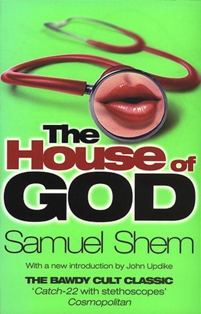 The House Of God (Samuel Shem)