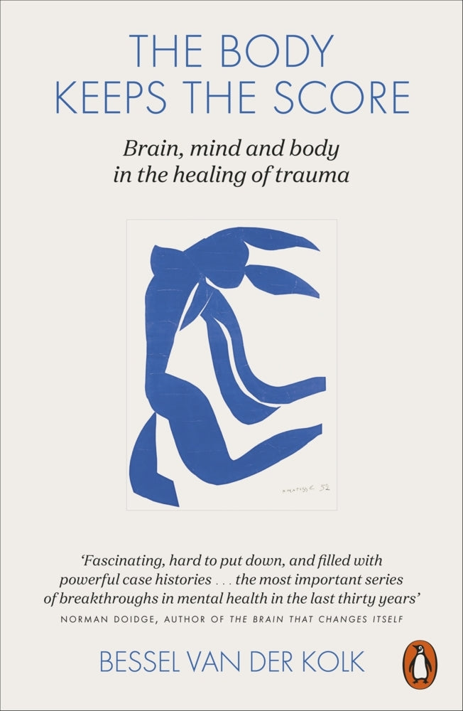 The Body Keeps the Score (Bessel Van Der Kolk)