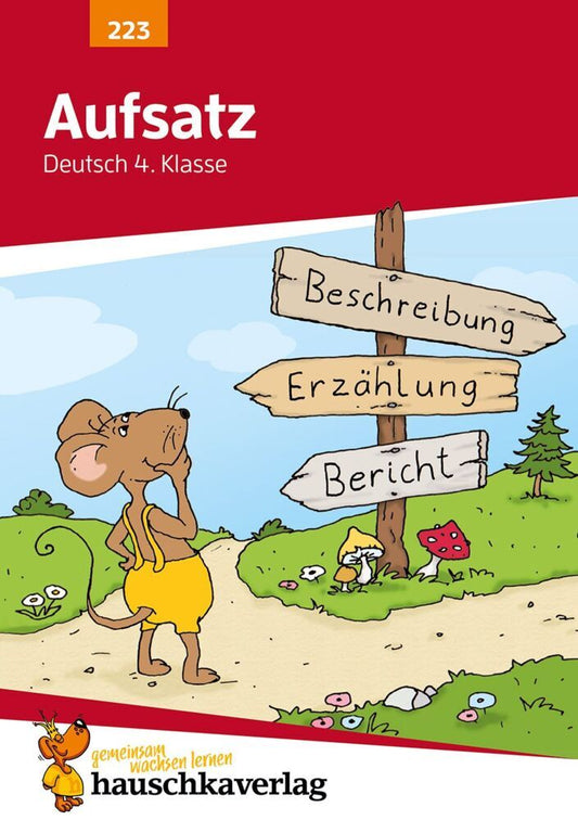 Deutsch 4. Klasse Übungsheft - Aufsatz (Gerhard Widmann)