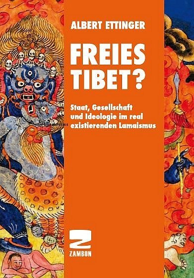 Freies Tibet? (Albert Ettinger)