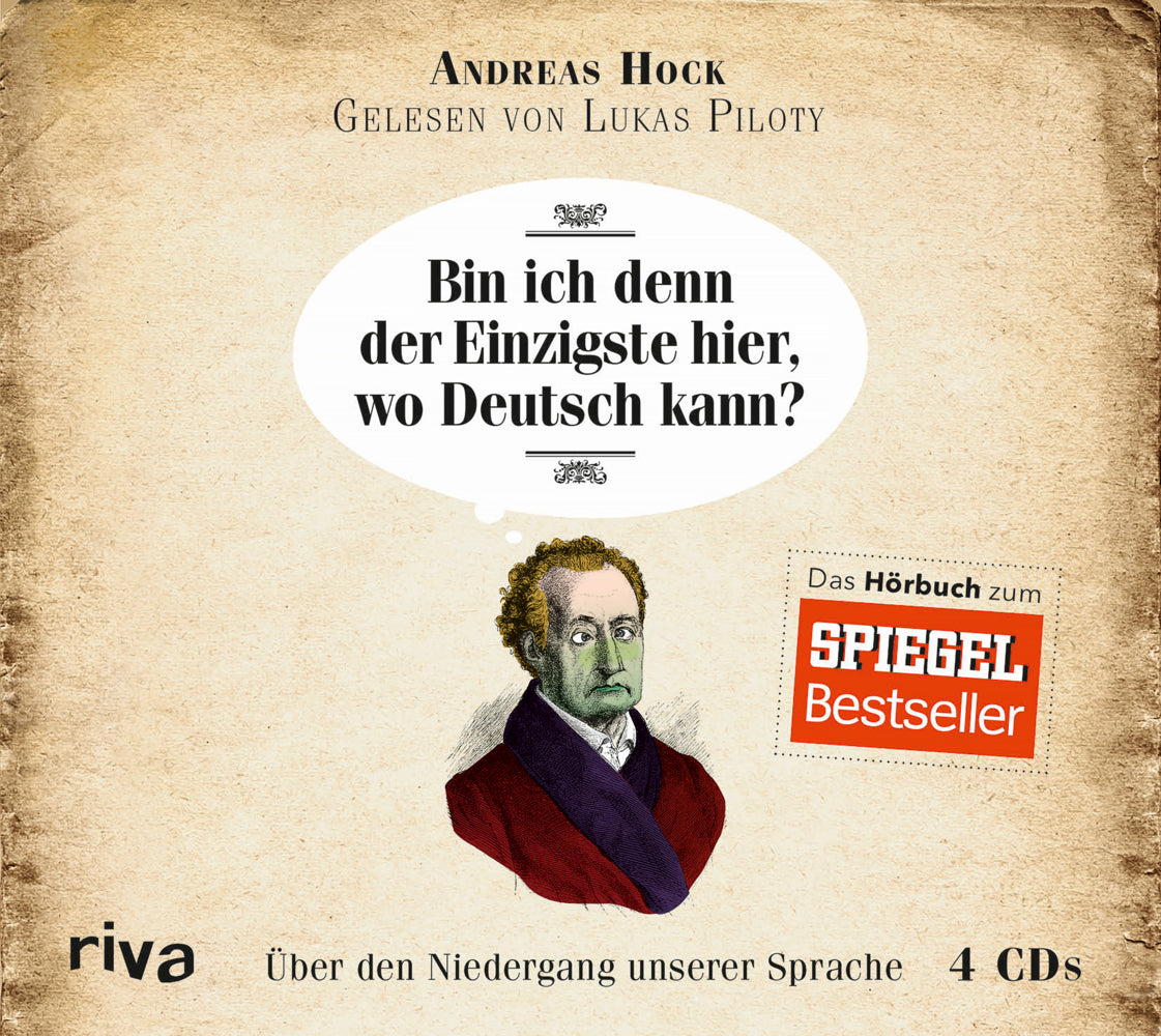 Bin ich denn der Einzigste hier, wo Deutsch kann? (Andreas Hock)