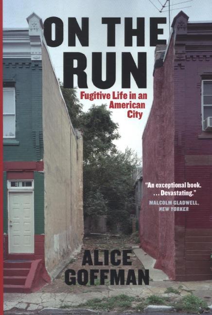 On the Run (Alice Goffman)