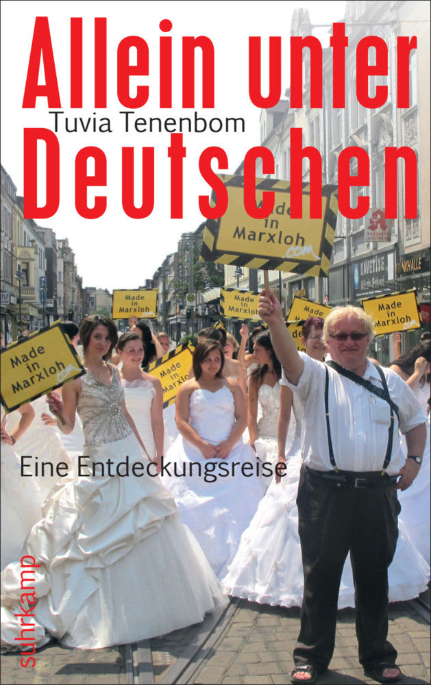 Allein unter Deutschen (Tuvia Tenenbom)