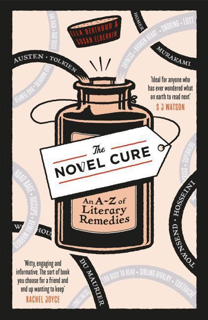 The Novel Cure (Susan Elderkin)