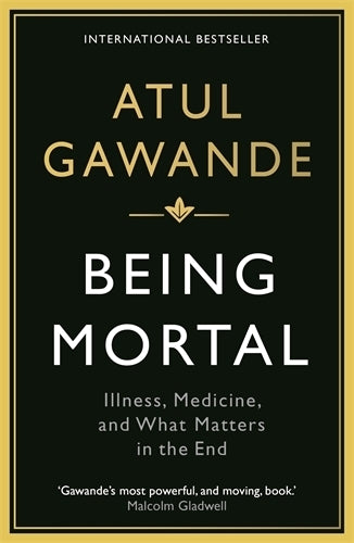 Being Mortal (Atul Gawande)