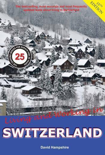 Living and Working in Switzerland (David Hampshire)