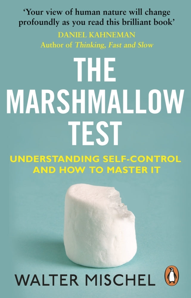 The Marshmallow Test (Walter Mischel)