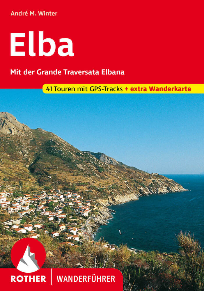 Rother Wanderführer Elba (André M. Winter)