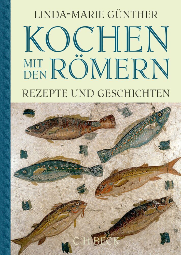 Kochen mit den Römern (Linda-Marie Günther)