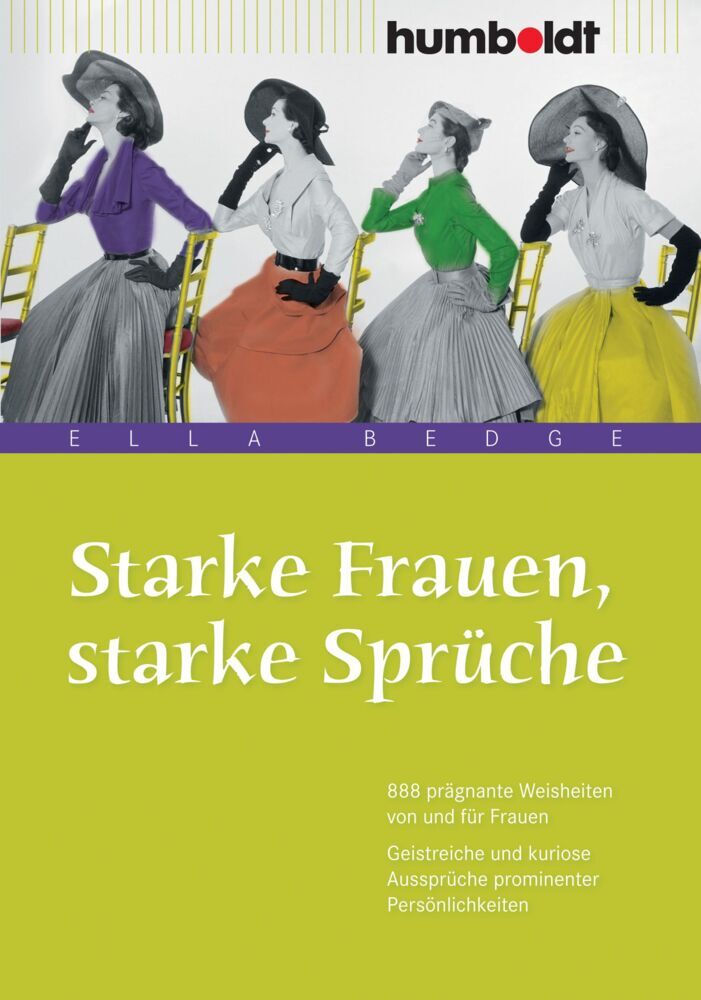 Starke Frauen, starke Sprüche (Ella Bedge)