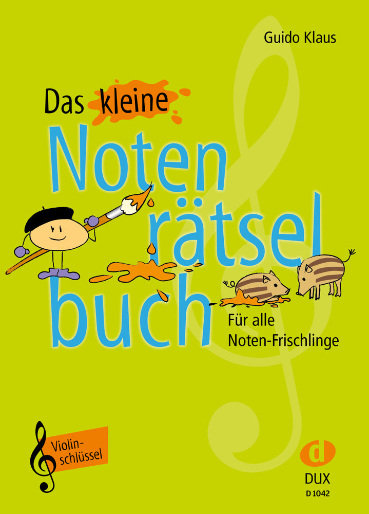 Das kleine Notenrätselbuch (Guido Klaus)