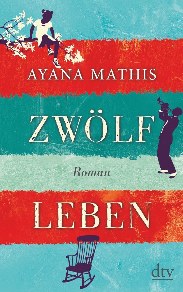 Zwölf Leben (Ayana Mathis)
