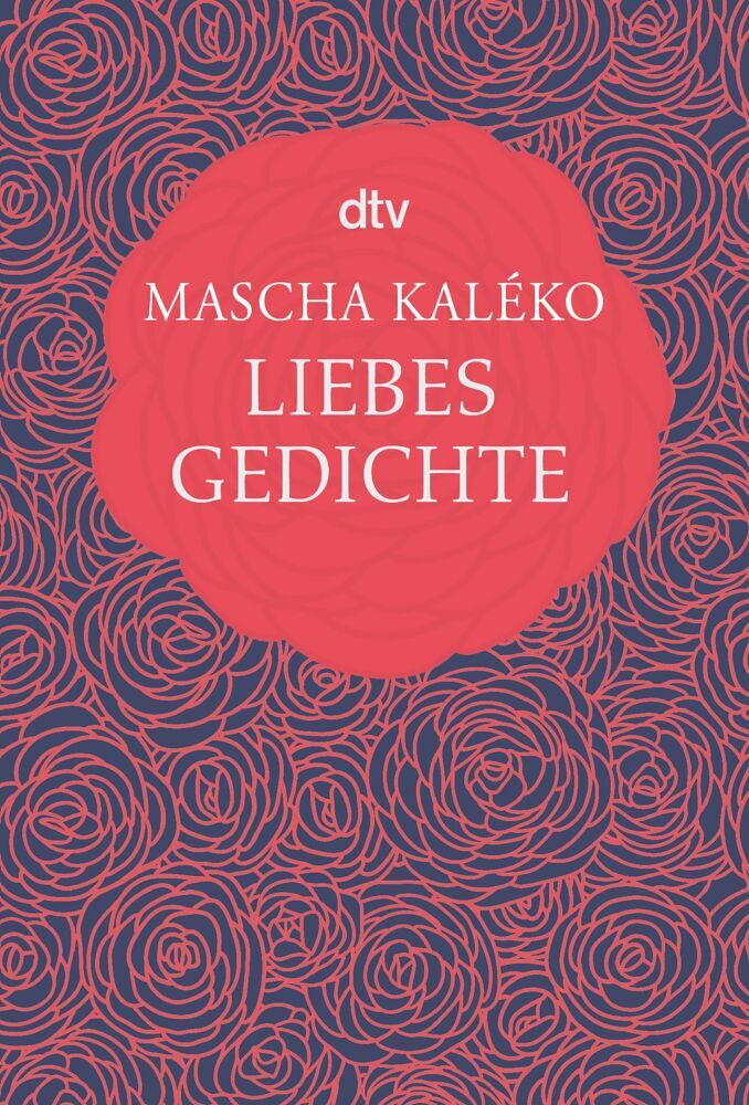 Liebesgedichte (Mascha Kaléko)