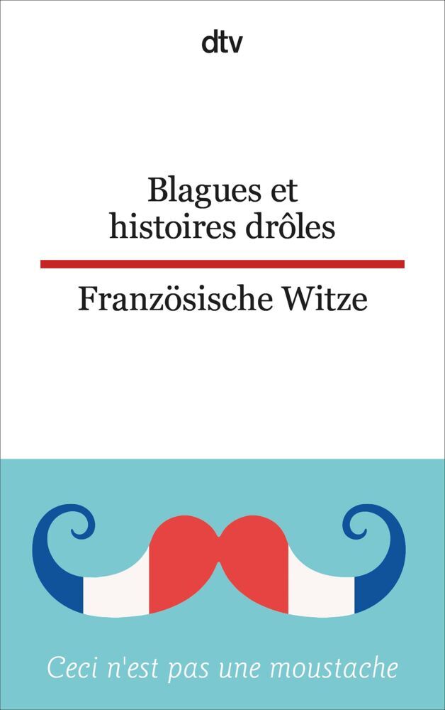 Blagues et histoires drôles Französische Witze (Christiane Von Beckerath)
